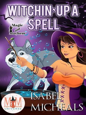 cover image of Witchin' Up a Spell